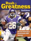 Rush to Greatness : Adrian Peterson's Remarkable MVP Journey - eBook