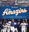 The Amazins : Celebrating 50 Years of New York Mets History - eBook