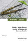 Nimble Leader Volume V : Tools for Profit - eBook