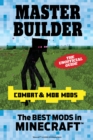 Master Builder Combat & Mob Mods : The Best Mods in Minecraft&trade; - eBook