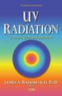 UV Radiation : Properties, Effects, and Applications - Book