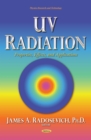 UV Radiation : Properties, Effects, and Applications - eBook