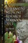 Alternative Medicine Research Yearbook 2013 - Book