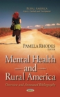 Mental Health and Rural America : Overview and Annotated Bibliography - eBook