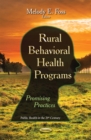 Rural Behavioral Health Programs : Promising Practices - eBook