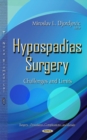Hypospadias Surgery : Challenges and Limits - Book
