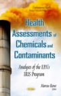 Health Assessments of Chemicals & Contaminants : Analyses of the EPA's IRIS Program - Book