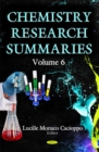 Chemistry Research Summaries. Volume 6 - Book