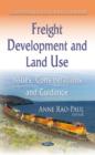 Freight Development and Land Use : Issues, Considerations, and Guidance - Book