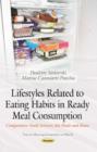 Lifestyles Related to Eating Habits in Ready Meal Consumption : Comparative Study between Sao Paulo & Rome - Book