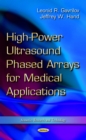 High-Power Ultrasound Phased Arrays for Medical Applications - eBook
