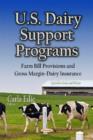 U.S. Dairy Support Programs : Farm Bill Provisions & Gross Margin-Dairy Insurance - Book