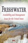 Freshwater : Availability and Management Issues for the United States - eBook