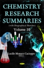 Chemistry Research Summaries. : Volume 10 with Biographical Sketches - Book