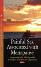 Painful Sex Associated with Menopause : Interpreting FDA Warnings when Choosing a Treatment for Dyspareunia - eBook