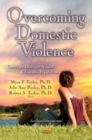 Overcoming Domestic Violence : Creating a Dialogue Round Vulnerable Populations - Book