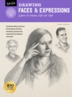 Drawing: Faces & Expressions : Learn to draw step by step - eBook