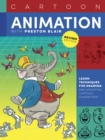 Cartoon Animation with Preston Blair, Revised Edition! : Learn techniques for drawing and animating cartoon characters - eBook