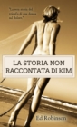 La Storia Non Raccontata Di Kim - eBook