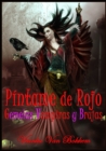 Pintame De Rojo: Gemelas Vampiras Y Brujas. - eBook