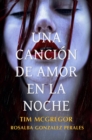 Una Cancion De Amor En La Noche. - eBook