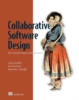 Collaborative Software Design : How to facilitate domain modeling decisions - Book