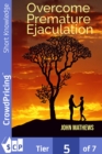 Overcome Premature Ejaculation - eBook
