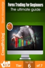 Forex Trading For Beginners : Forex Trading Course for the Beginning Trader - eBook