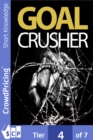 Goal Crusher : Discover The Most Effective Strategy To Crush Your New Year Resolutions And Turn Your Goals Into Reality! - eBook