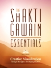 The Shakti Gawain Essentials - eBook
