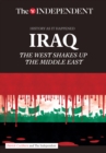 IRAQ : The West Shakes Up The Middle East - eBook