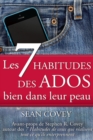 Les 7 Habitudes des Ados bien dans leur peau - eBook