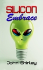 Silicon Embrace - eBook