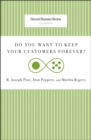 Do You Want to Keep Your Customers Forever? - eBook