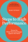 8 Steps to High Performance : Focus On What You Can Change (Ignore the Rest) - eBook