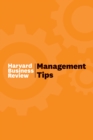 Management Tips : From Harvard Business Review - eBook