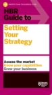 HBR Guide to Setting Your Strategy - eBook
