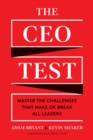 The CEO Test : Master the Challenges That Make or Break All Leaders - eBook