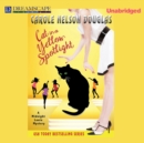 Cat in a Yellow Spotlight - eAudiobook