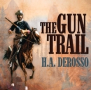 The Gun Trail - eAudiobook