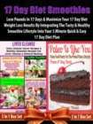 17 Day Diet Smoothies: Lose Pounds In 17 Days : 17 Day Diet Plan Loss Fast Track - 5 In 1 - eBook