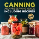 Canning and Preserving Guide including Recipes (Boxed Set) - eBook