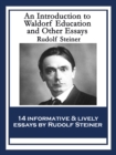 An Introduction to Waldorf Education and Other Essays - eBook