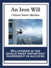 An Iron Will : With linked Table of Contents - eBook