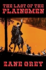 The Last of the Plainsmen : With linked Table of Contents - eBook