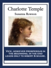 Charlotte Temple : With linked Table of Contents - eBook