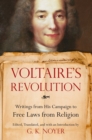 Voltaire's Revolution : Writings from His Campaign to Free Laws from Religion - eBook