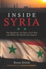 Inside Syria : The Backstory of Their Civil War and What the World Can Expect - eBook