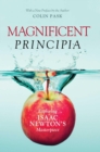 Magnificent Principia : Exploring Isaac Newton's Masterpiece - eBook