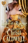 The Love of a Rogue Volume 3 : The Heart of a Duke, Book 3 - Book
